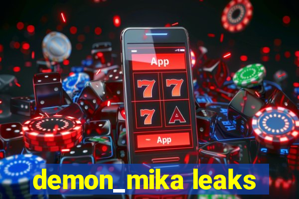 demon_mika leaks