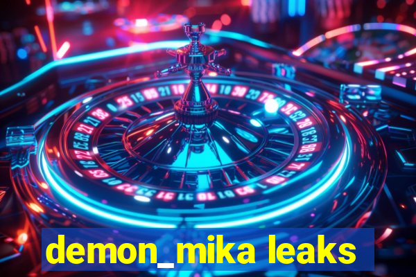 demon_mika leaks