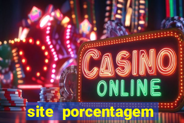 site porcentagem jogos slot