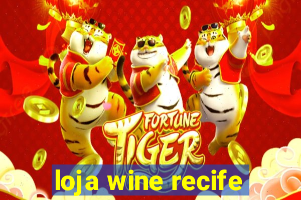 loja wine recife