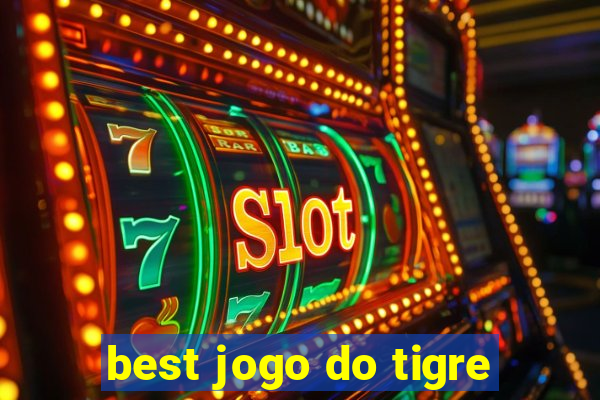 best jogo do tigre