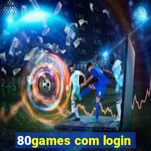 80games com login