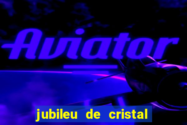 jubileu de cristal processional de escrito