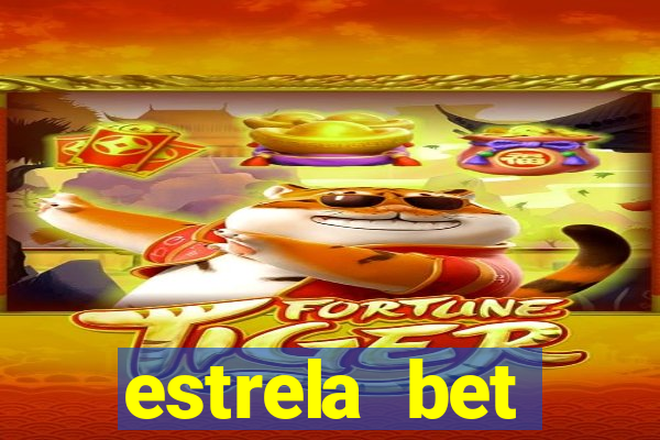 estrela bet dep贸sito m铆nimo