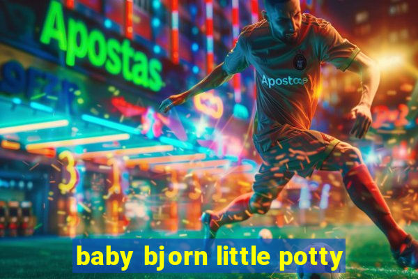 baby bjorn little potty