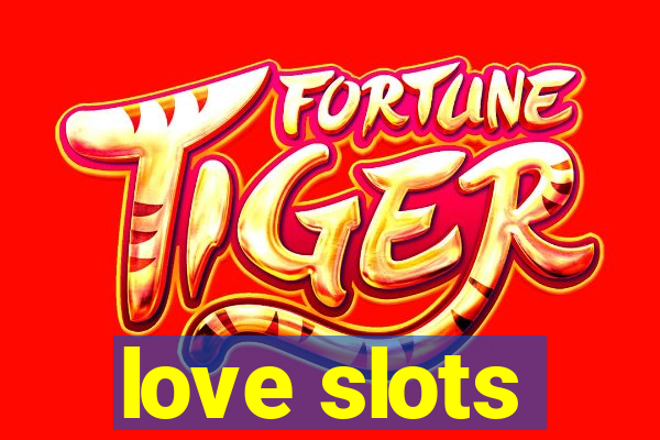 love slots