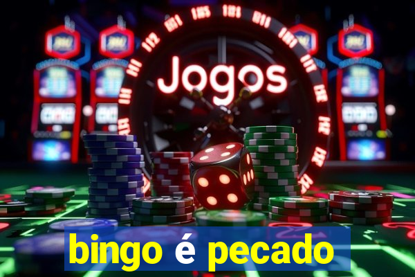 bingo é pecado