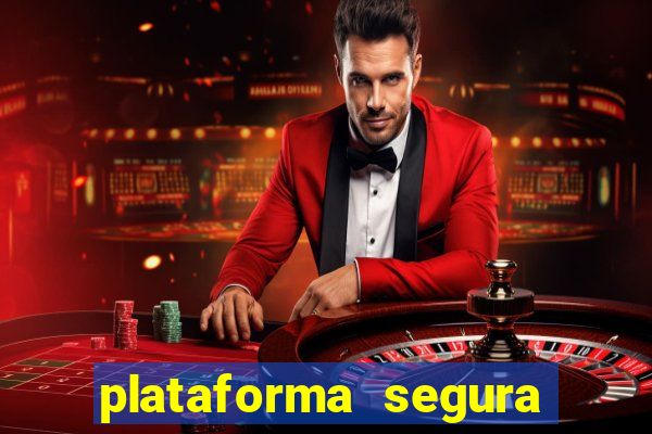 plataforma segura de jogos para ganhar dinheiro