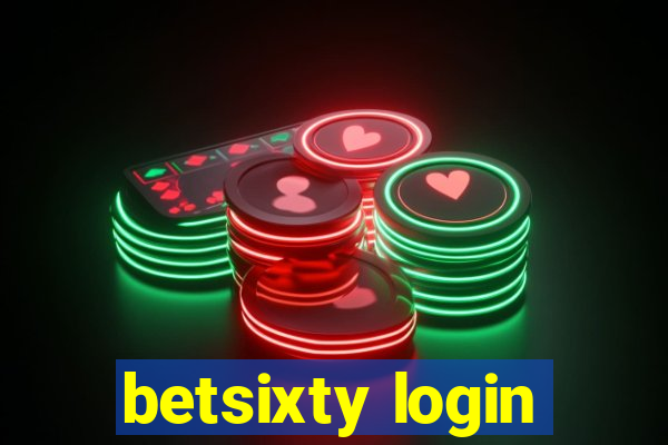 betsixty login