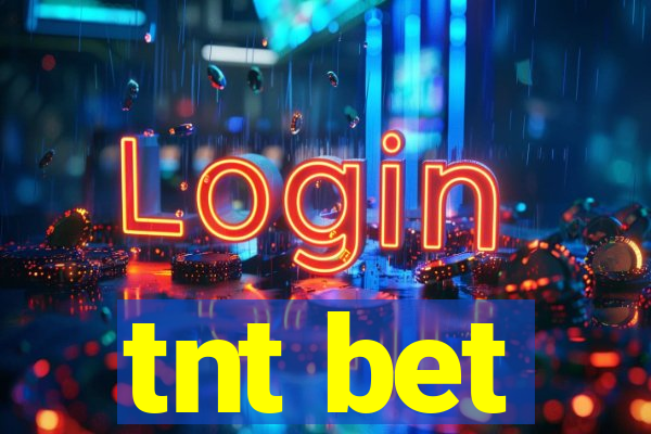 tnt bet