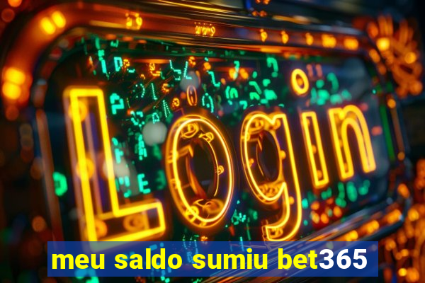 meu saldo sumiu bet365