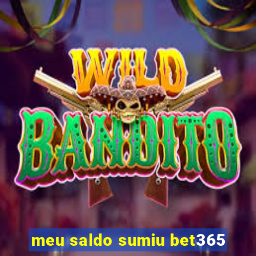 meu saldo sumiu bet365