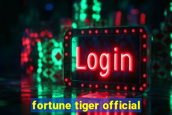 fortune tiger official