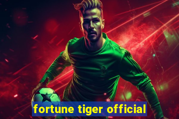 fortune tiger official