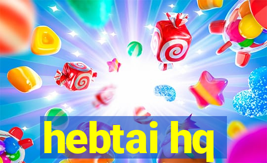 hebtai hq