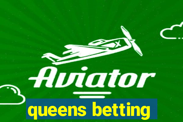 queens betting