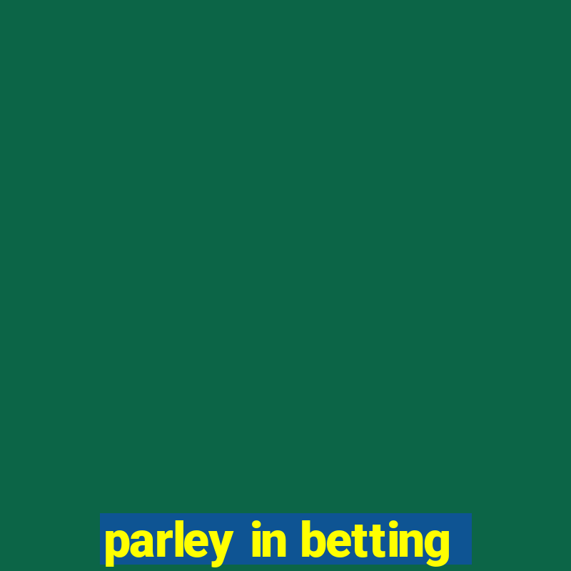 parley in betting