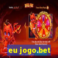 eu jogo.bet