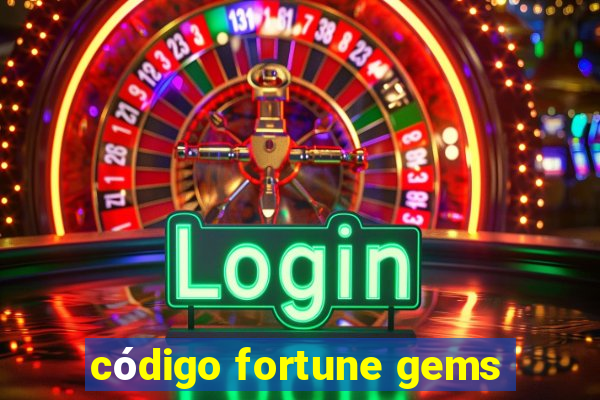 código fortune gems