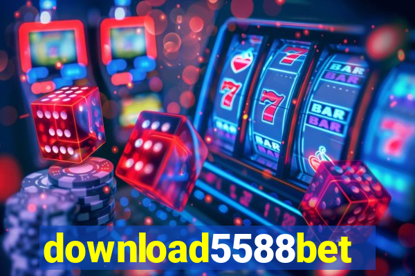 download5588bet