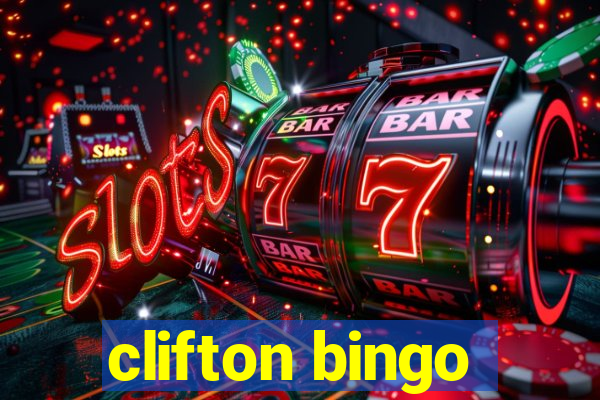 clifton bingo