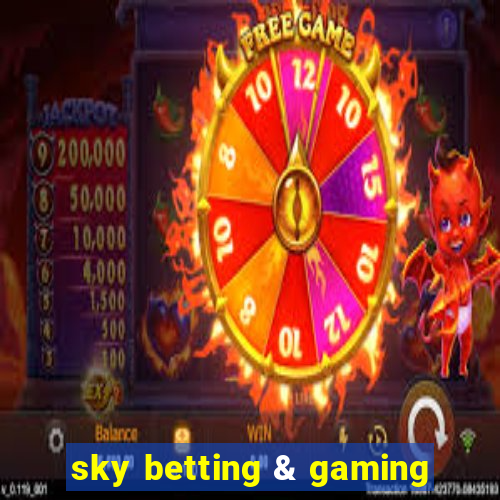 sky betting & gaming