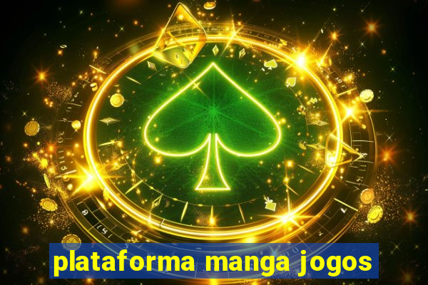 plataforma manga jogos