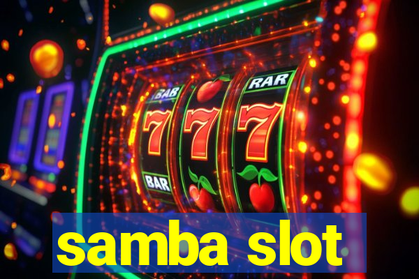 samba slot