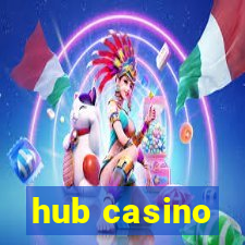 hub casino