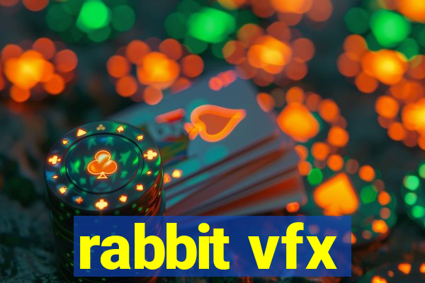 rabbit vfx