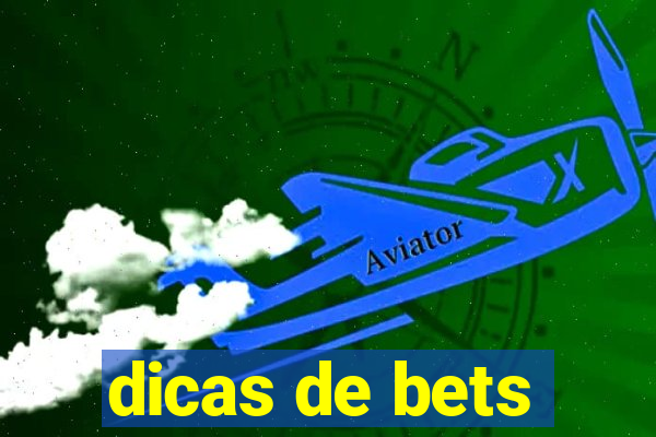 dicas de bets