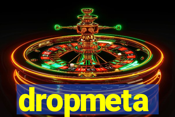 dropmeta