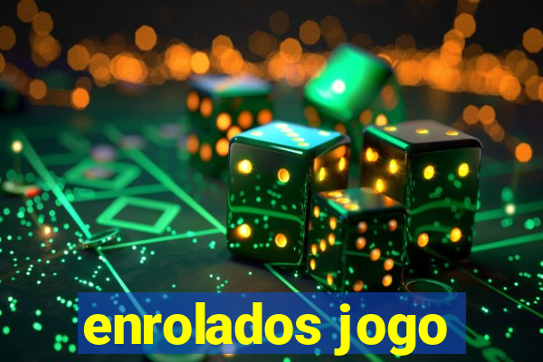 enrolados jogo