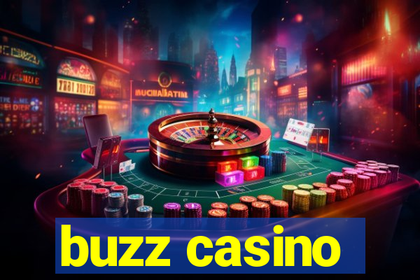 buzz casino