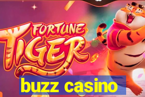 buzz casino