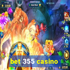 bet 355 casino