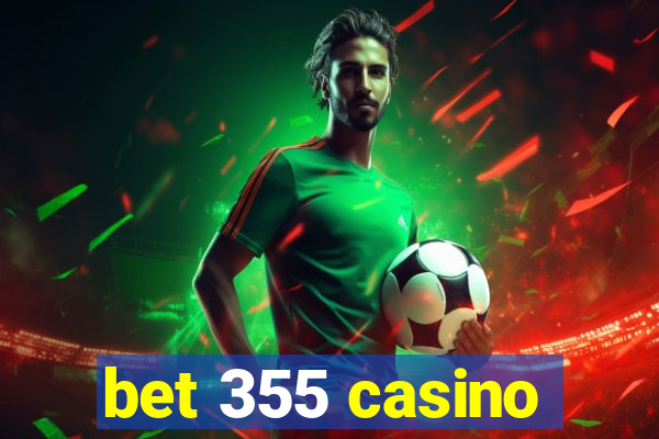 bet 355 casino