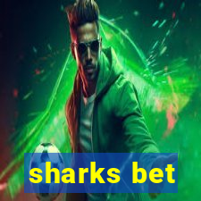 sharks bet