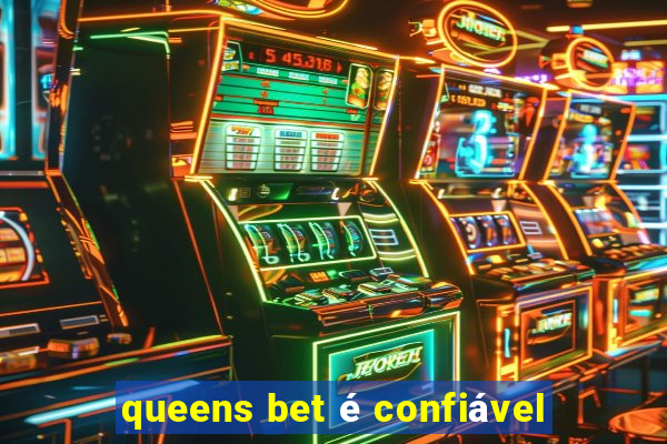 queens bet é confiável