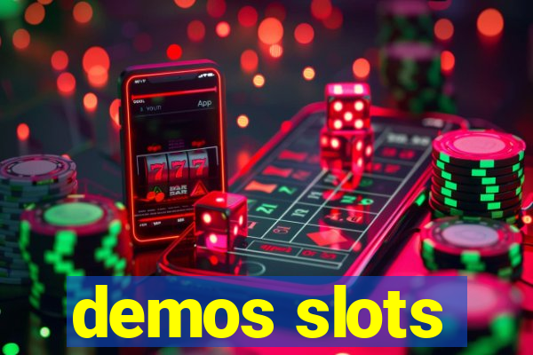 demos slots