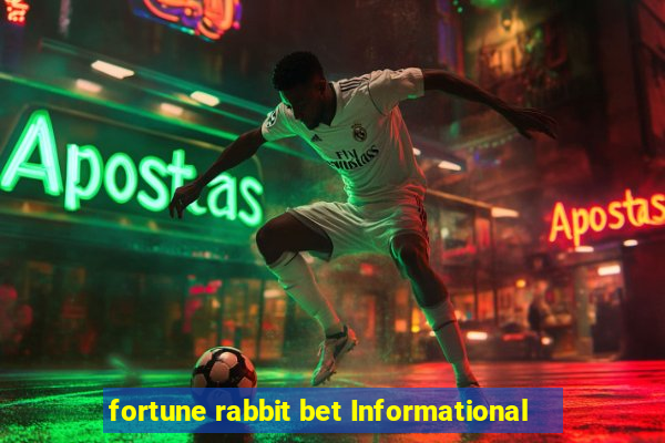 fortune rabbit bet Informational