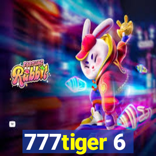 777tiger 6