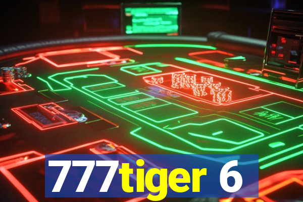 777tiger 6