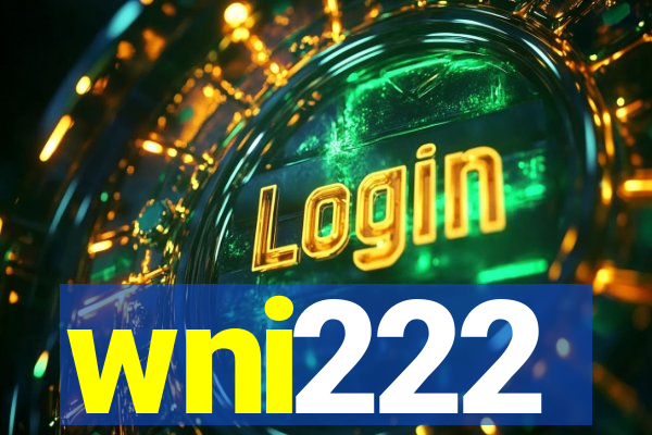 wni222