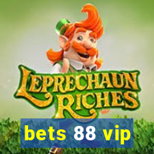 bets 88 vip