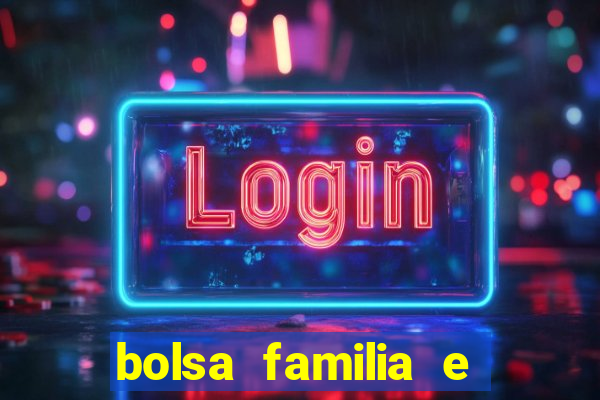 bolsa familia e jogo do tigrinho