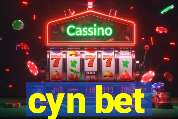 cyn bet