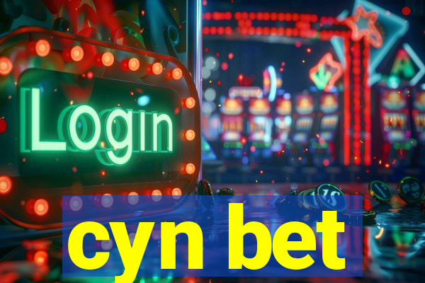 cyn bet