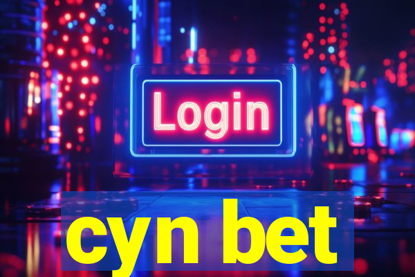 cyn bet