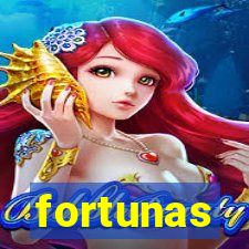 fortunas